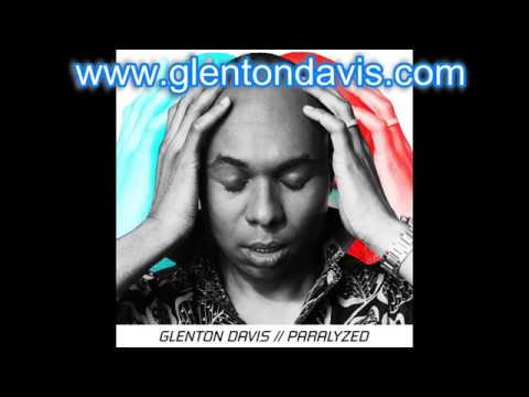 Glenton Davis - Paralyzed