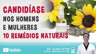 Acabe com as coceiras nas partes íntimas ! 10 remédios naturais e caseiros para candida