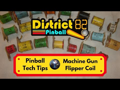 Machine Gun Flipper Coil