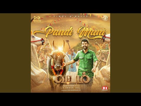 Pandi Muni Varaan (From "Vadam")