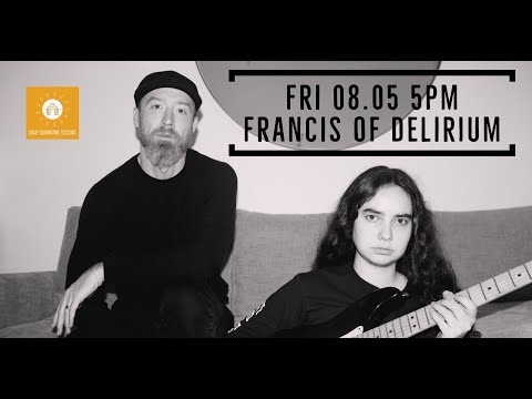 Crazy Quarantine Session #26 - Francis of Delirium