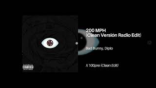 Bad Bunny, Diplo - 200 MPH (Clean Version Radio Edit) - Live Music Fire One