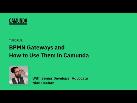BPMN Gateways and How to Use Them in Camunda
