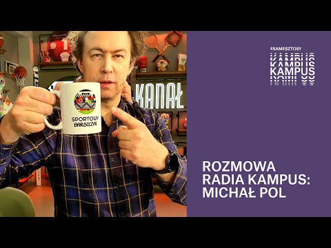 Michał Pol o dziennikarstwie sportowym, internecie i wielkich świata sportu
