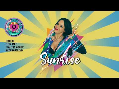 ELENA TANZ - un'altra ancora (nick unique remix) | SUNRISE