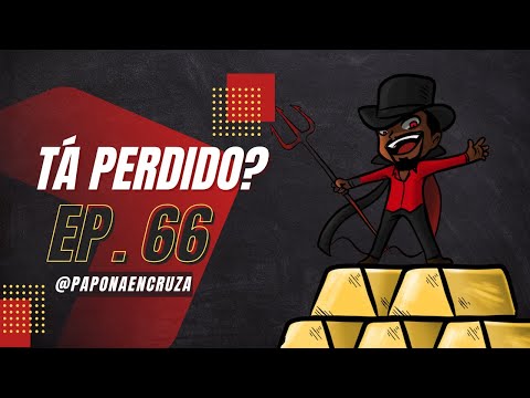 Tá Perdido? Ep. 66