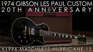 Video thumbnail for "Pick of the Day" - 1974 Gibson Les Paul Custom 20th Anniversary and 1996 Matchless Hurricane 15 by Emerald City Guitars