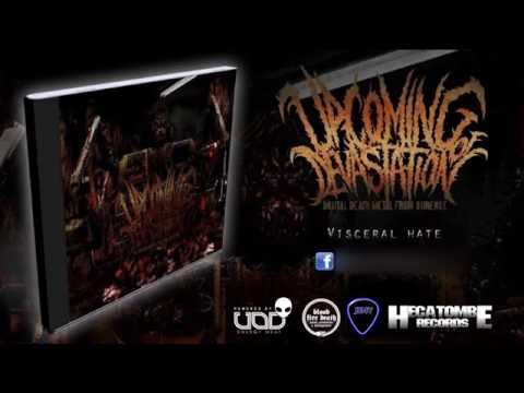 Upcoming devastation - Visceral hate (2013) [full album]