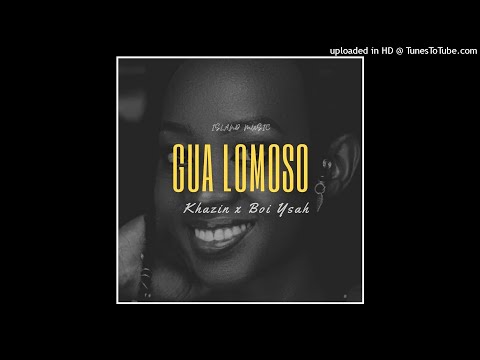 Khazin x Boi Ysah_Gua Lomoso