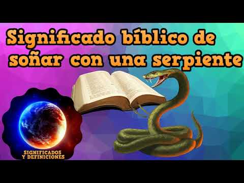 🔴 Cuál es el significad bíblico de soñar con una serpiente #SoñarConSerpientes - Biblia y serpientes