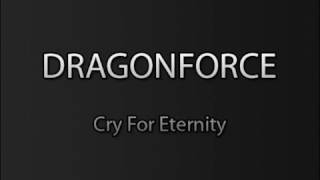 Dragonforce - Cry For Eternity