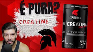 CREATINA ESPARTANOS É CONFIÁVEL?