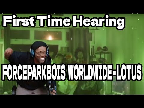 @FORCEPARKBOIS WORLDWIDE - LOTUS (Dir. by @felrfrank) American Reaction U.S.
