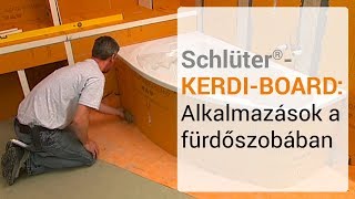 Schlüter®-KERDI-BOARD: Alkalmazások a fürdőszobában