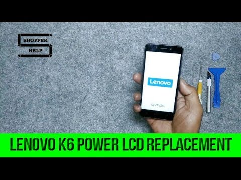 lenovo k6 power lcd screen replacement