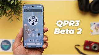 Android 17 QPR3 Beta 2 Is Here! What's New?