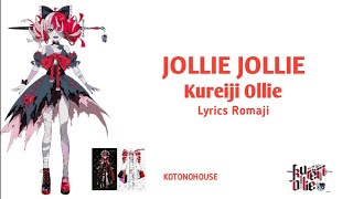 Download lagu Jollie Jollie - Kureiji Ollie Lyrics (Romaji) Prod. KOTONOHOUSE mp3