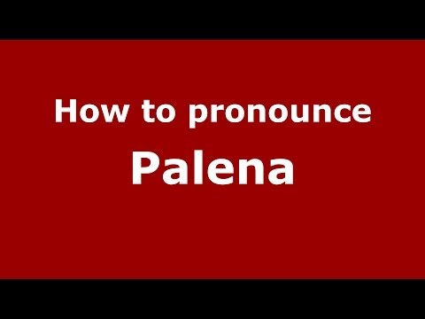How to pronounce Palena (Italian/Italy) - PronounceNames.com