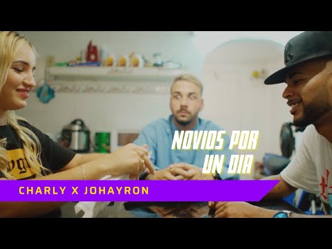 CHARLY & JOHAYRON - Novios por un día (Video Oficial)