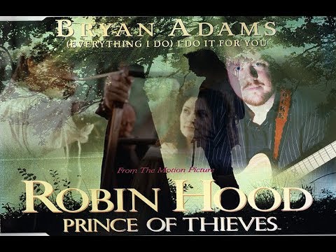 (Everything I Do) I Do It For You - Bryan Adams - David Locke