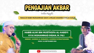 Download lagu LIVE PENGAJIAN AKBAR - HABIB ALWI BIN MUSTHOFA AL HABSYI - HADROH AL MUBAROK & HADROH FATIMATUZAHRO mp3