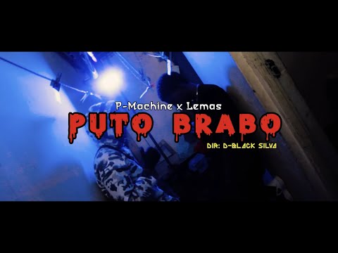 #PB 🇨🇻 P-Machine x Lemas - Puto Brabo [Clip Oficial]