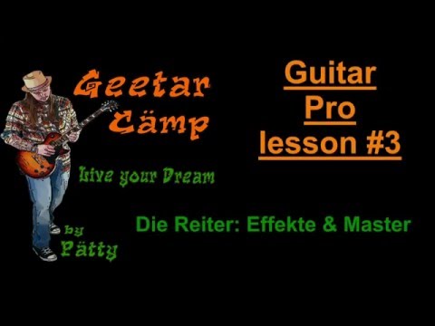 E Gitarre lernen #62 Guitar Pro Workshop #4 Effekte & Master