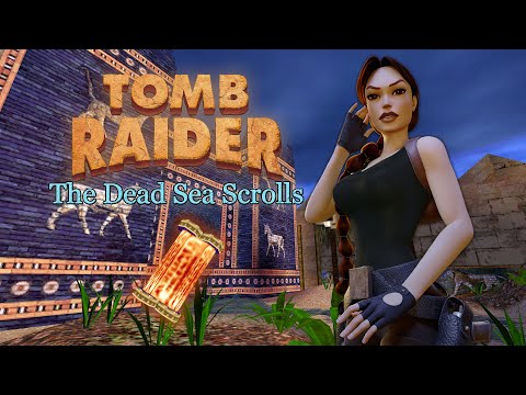 TRLE | The Dead Sea Scrolls | 100% Walkthrough