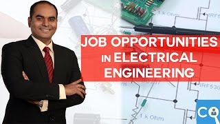 Job Opportunities after BE/Btech in Electrical Engineering