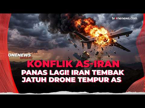 Ketegangan Kembali Memanas! Iran Tembak Jatuh Drone Tempur AS | OneNews Update