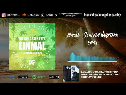 Die Genossen Fett - Einmal (Schleini Hardtekk Remix)