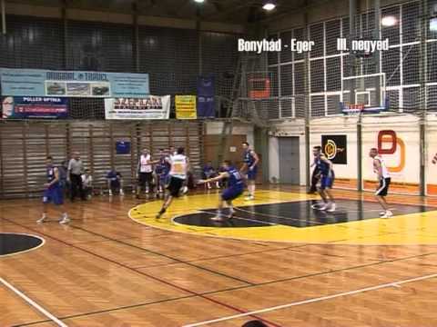 B-BETON Bonyhádi KSE - EKF-Eger-HÉSZ SE 79-65 összefoglaló 2013. 04. 05.