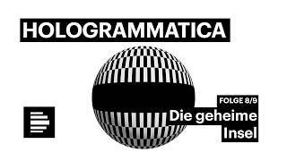 Krimi-Hörspiel: Hologrammatica (8/9) nach Tom Hillenbrand - Die geheime Insel