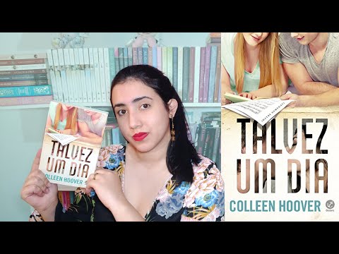 🎶Talvez Um Dia  🎶 | Colleen Hoover | RESENHA | Leticia Ferfer | Livro Livro Meu |