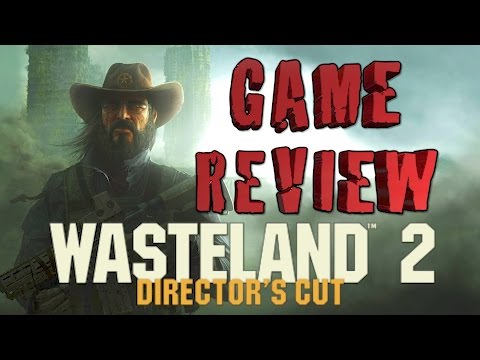 Wasteland 2 Director's Cut Game Review