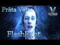Prāta Vētra - Flashlight 