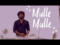 Mulle Mulle Malayalam Whatsapp Status Kamini Song Anugraheethan Antony