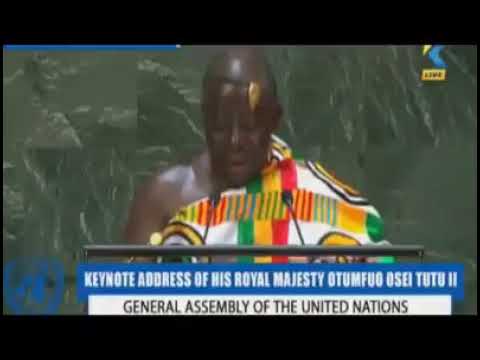 Excerpts: Otumfuo Osei Tutu II's UN speech on Ghana's election 2016