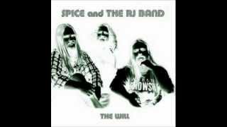 Spice and the RJ Band - Don't Tell Me