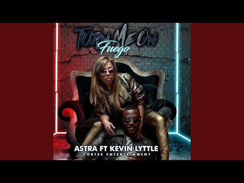 Turn Me on Fuego (feat. Kevin Lyttle)