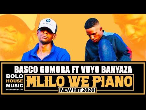 Basco Gomora - Mlilo We Piano ft Vuyo Banyaza (Amapiano 2020)