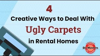 Best Ways to Deal With Ugly Carpets