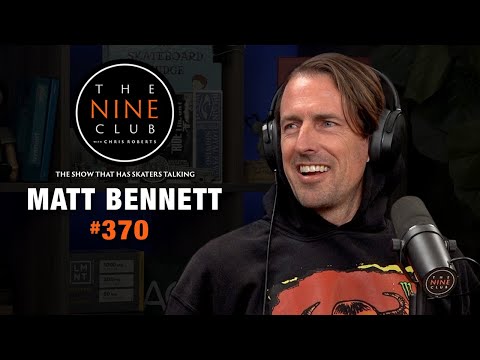 Matt Bennett | The Nine Club #370