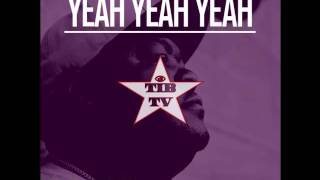 Bad Lucc Ft. Problem & The Homegirl - Yeah Yeah Yeah