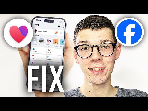 How To Fix Facebook Dating Not Showing Up - Full Guide