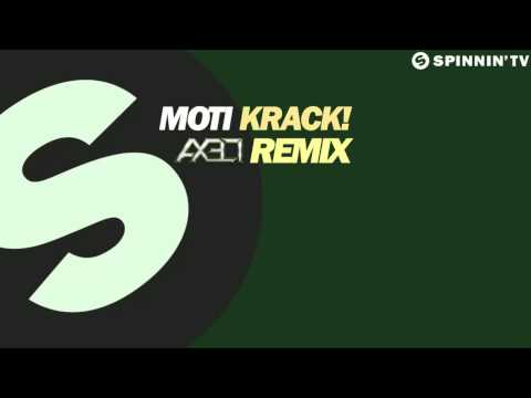 MOTi - KRACK! (DJ AX3LI REMIX)