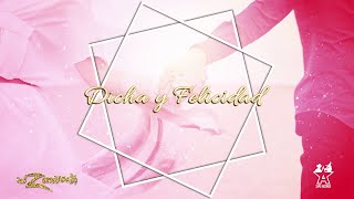 Dicha y Felicidad Music Video