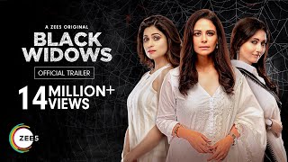 Black Widows | Official Trailer | A ZEE5 Original | Streaming Now on ZEE5