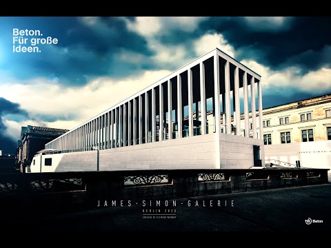 Beton. Für große Ideen. Die James-Simon-Galerie.