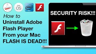 Uninstall Adobe Flash Player from your Mac [FULL REMOVE HOW TO] Flash is EOL and is a SECURITY RISK!